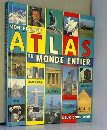 Mon premier atlas du monde entier