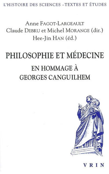 Philosophie et médecine : en hommage à Georges Canguilhem