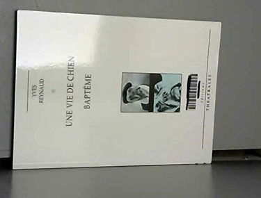 Une vie de chien. Baptême