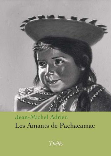 Couverture de Les Amants de Pachacamac