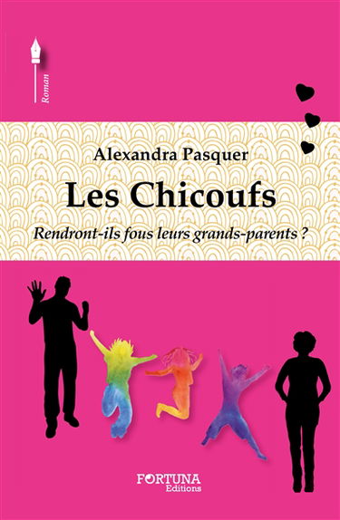 Les Chicoufs : rendront-ils fous leurs grands-parents ?
