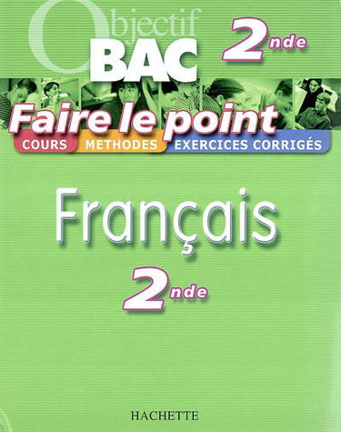 Français 2de : cours, méthodes, exercices corrigés