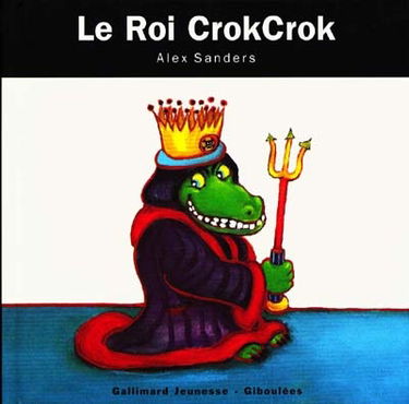 Le roi Crokcrok