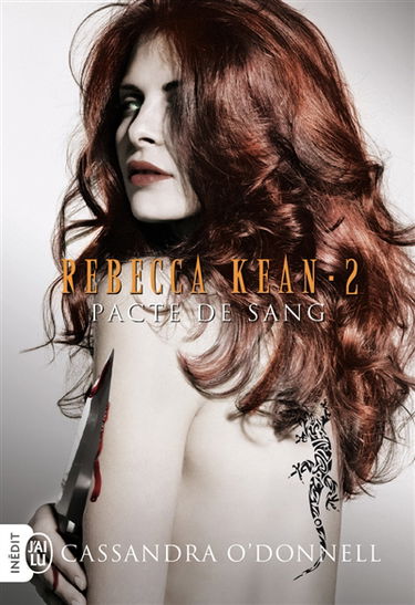 Rebecca Kean. Vol. 2. Pacte de sang