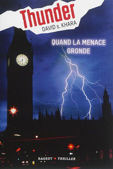 Thunder. Vol. 1. Quand la menace gronde
