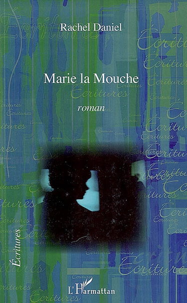 Couverture de Marie la Mouche