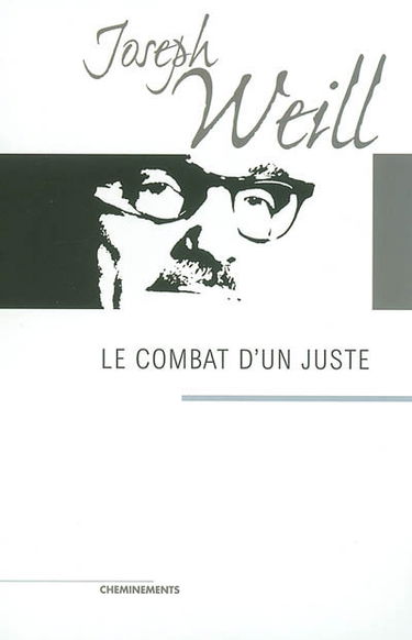 Le combat d'un juste : essai autobiographique