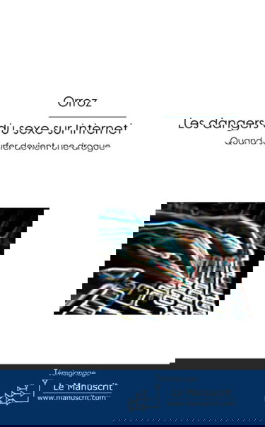 Les dangers du sexe sur Internet