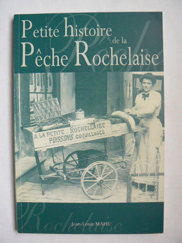 Petite histoire de la pêche rochelaise