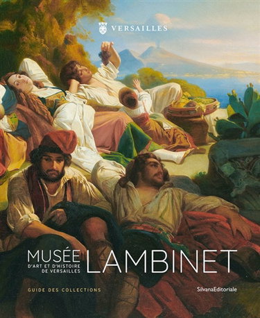 Couverture de Musée Lambinet d'art et d'histoire de Versailles : guide des collections
