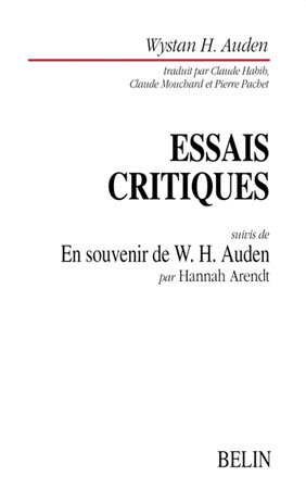 Essais critiques. En souvenir de Wystan H. Auden, mort dans la nuit du 28 septembre 1973