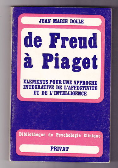 De Freud à Piaget
