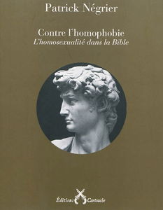 Contre l'homophobie : l'homosexualité dans la Bible