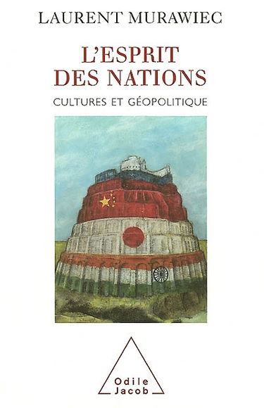L'esprit des nations : culture et géopolitique
