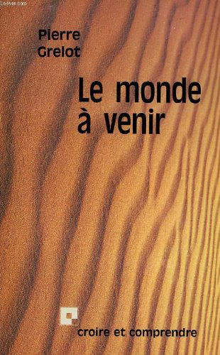 Le Monde à venir