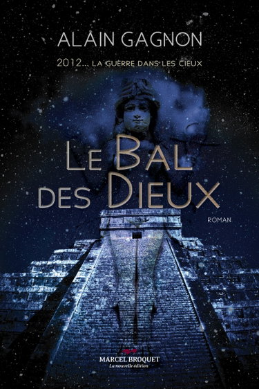 Couverture de LE BAL DES DIEUX : 2012... LA GUERRE DANS LES CIEUX