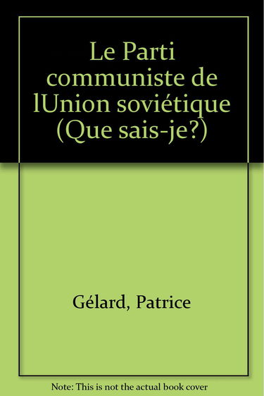 Le Parti communiste de l'union soviétique