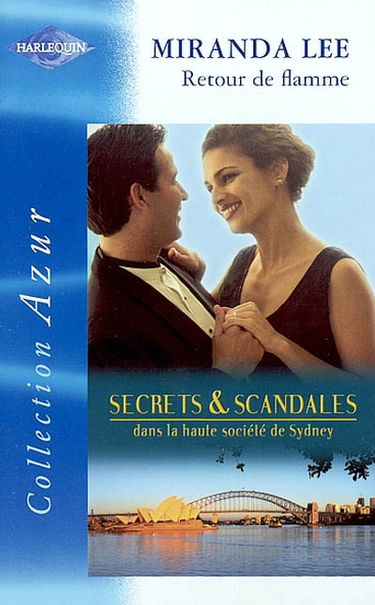 Retour de flamme : secrets et scandales dans la haute société de Sydney
