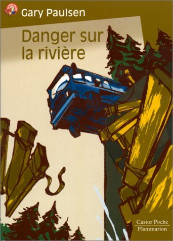 Danger sur la rivière