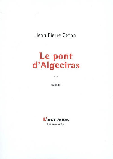 Couverture de Le pont d'Algeciras