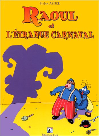 Raoul et l'étrange carnaval