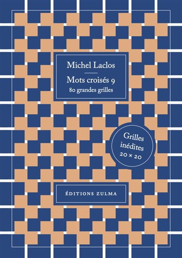Couverture de Mots croisés. Vol. 9. 80 grandes grilles : grilles inédites 20 x 20