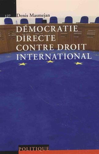 Démocratie directe contre droit international