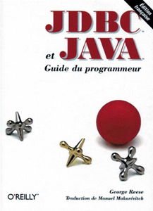 JDBC et Java : guide du programmeur