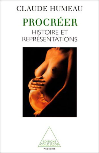 Procréer : histoire et représentations