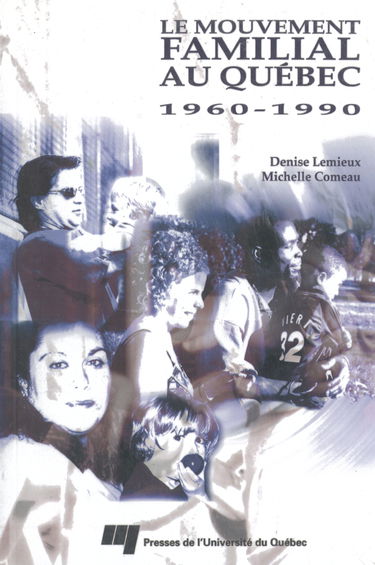 Mouvement familial au quebec 1960-1990