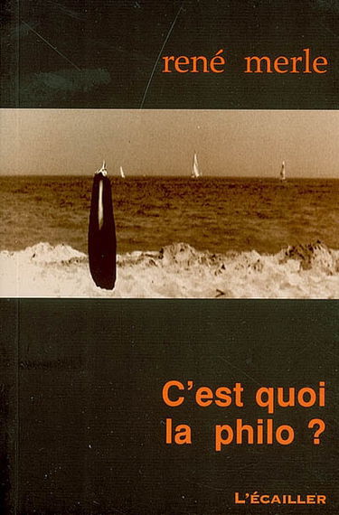 C'est quoi la philo ?