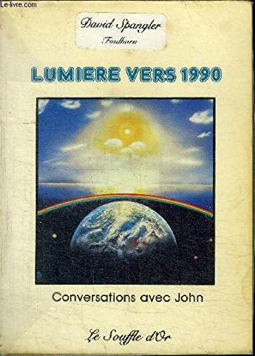 Lumière vers 1990 : Conversations avec John (Spiritualité)
