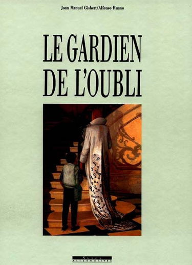 Le gardien de l'oubli