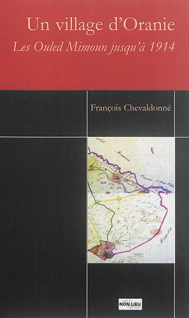 Un village d'Oranie : les Ouled Mimoun jusqu'à 1914