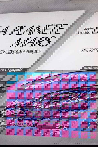 La Planète Mars : description géographique
