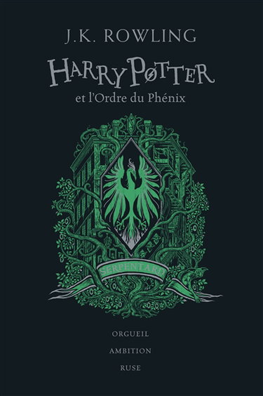 Couverture de Harry Potter. Vol. 5. Harry Potter et l'ordre du Phénix : Serpentard : orgueil, ambition, ruse