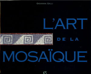 L'Art de la mosaïque