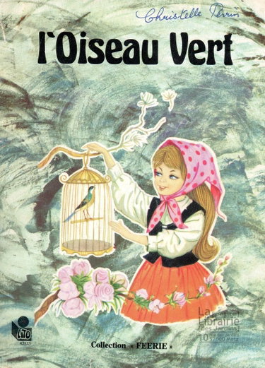 Couverture de L'Oiseau vert (Collection Féerie)