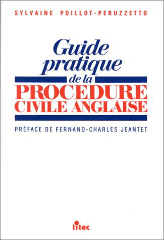 Guide pratique de la procédure civile anglaise
