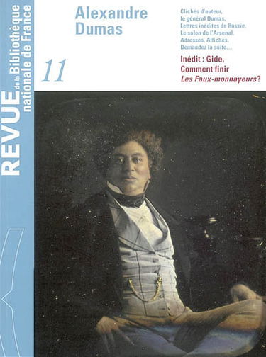 Revue de la Bibliothèque nationale de France, n° 11. Alexandre Dumas