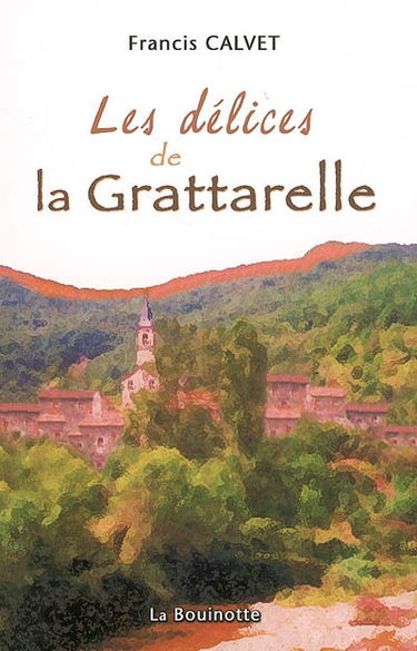 Les délices de la Grattarelle