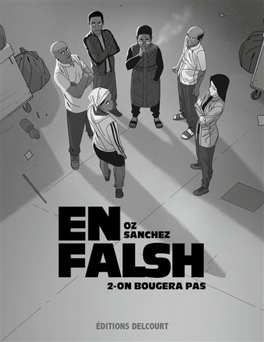 En falsh. Vol. 2. On bougera pas