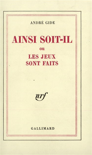Ainsi soit-il où les jeux sont faits