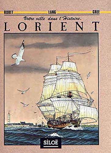 Couverture de Votre ville dans la tourmente: Lorient