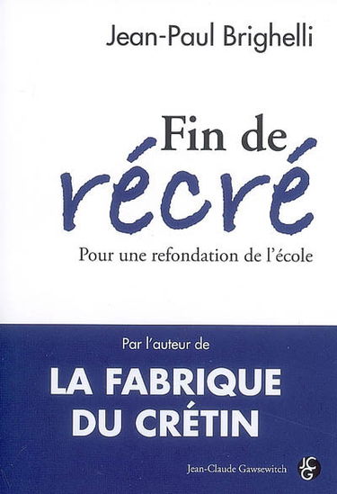 Fin de récré : pour une refondation de l'école