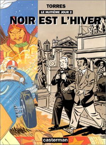 Le huitième jour. Vol. 2. Noir est l'hiver