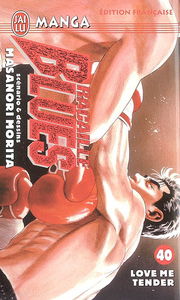 Racaille blues. Vol. 40. Love me tender