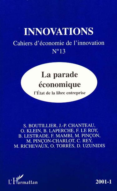 Innovations, n° 13. La parade économique : l'état de la libre entreprise