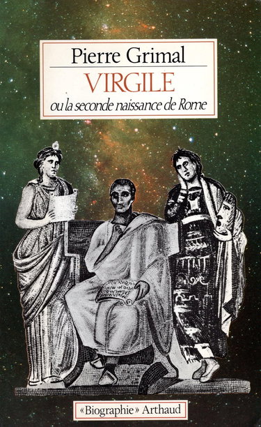 Virgile ou la Seconde naissance de Rome