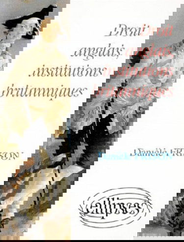 Droit anglais, institutions britanniques